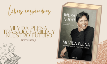 Libro: Mi vida plena (My life in full): trabajo, familia y nuestro futuro